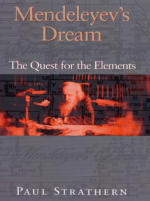 Title details for Mendeleyev's Dream by Paul Strathern - Available